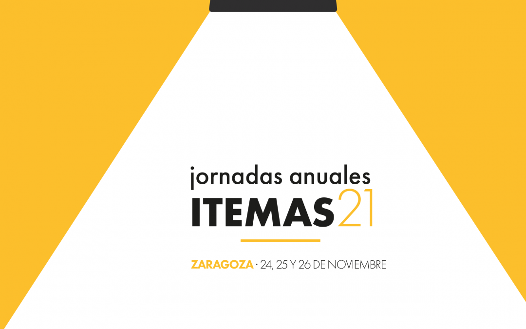 Inscripciones abiertas para las jornadas anuales 2021 de ITEMAS