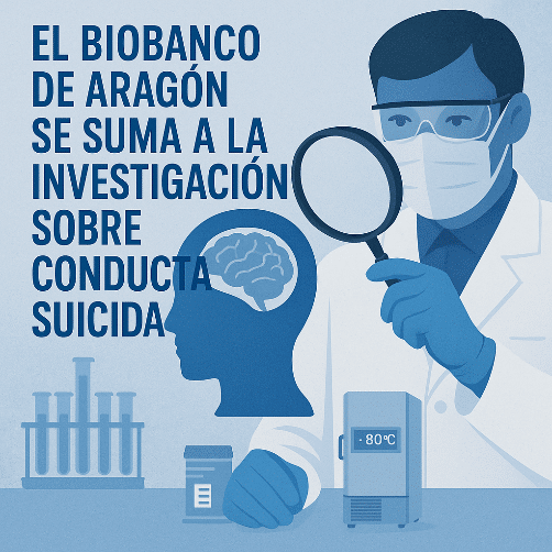 El Biobanco del Sistema de Salud de Aragón BSSA se suma al proyecto SMARTomicS sobre conducta suicida