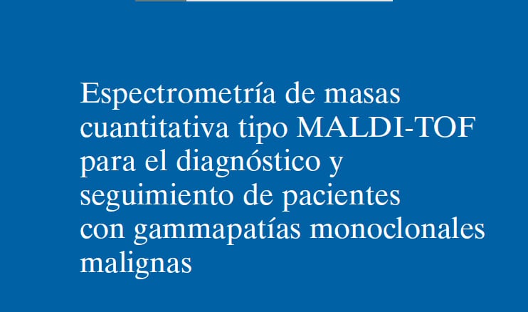 El área de Decisiones Basadas en la Evidencia publica un informe de evaluación de tecnologías sanitarias en el tratamiento de gammapatías monoclonales malignas