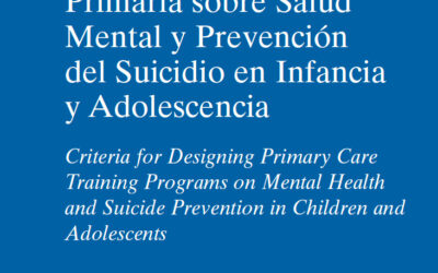 El IACS publica un informe con recomendaciones para la creación de programas de formación dirigidos a profesionales de atención primaria que contribuyan a mejorar la atención a la salud mental y el abordaje de la conducta suicida en la infancia y adolescencia